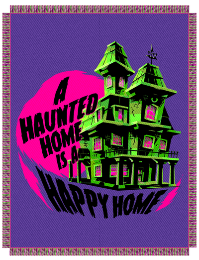A Haunted Home Is A Happy Home Tapestry Blanket