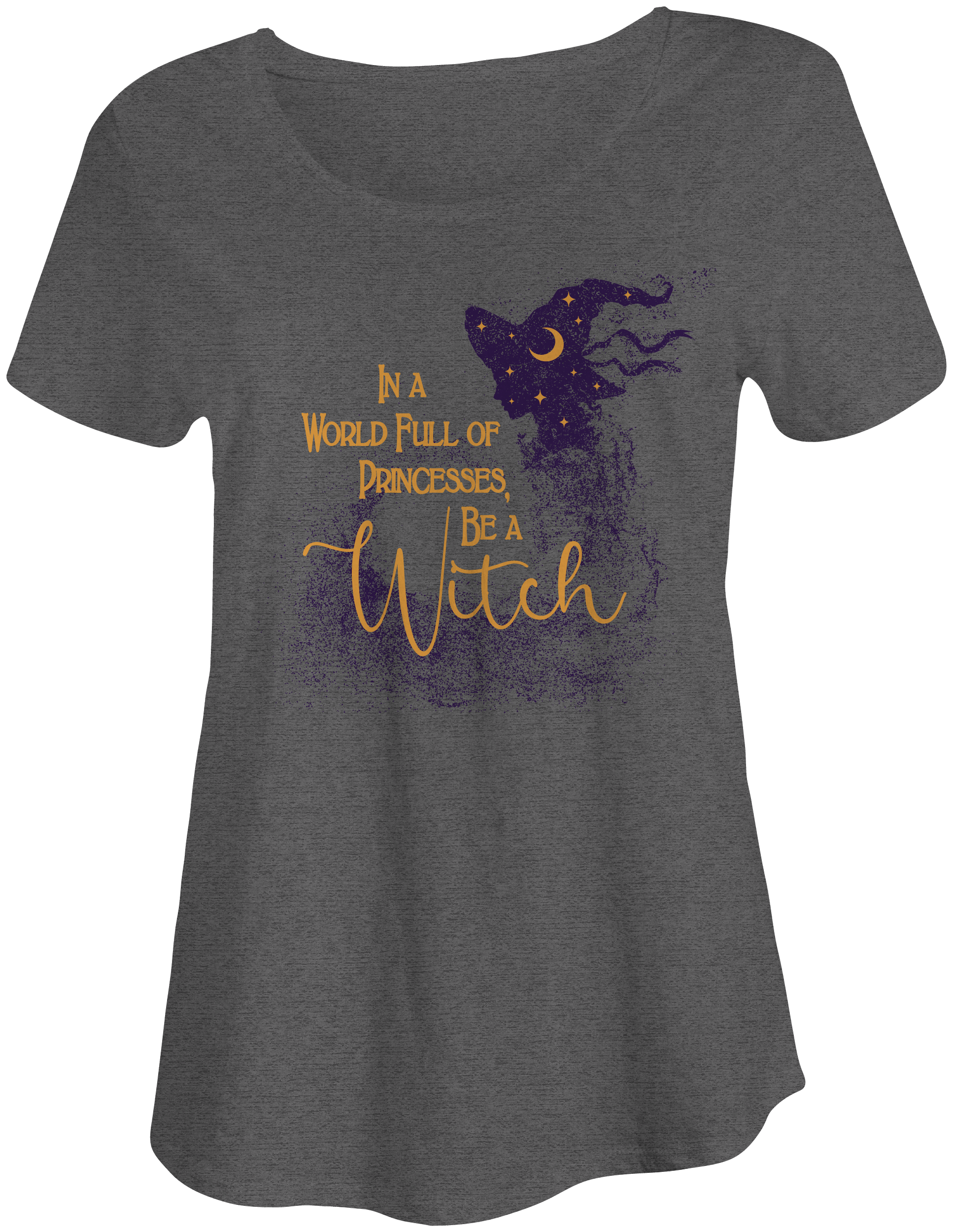Be a Witch slouchy tee with witch hat graphic and 'In a World Full of Princesses, Be a Witch' text – Halloween shirt by Haunt Shirts