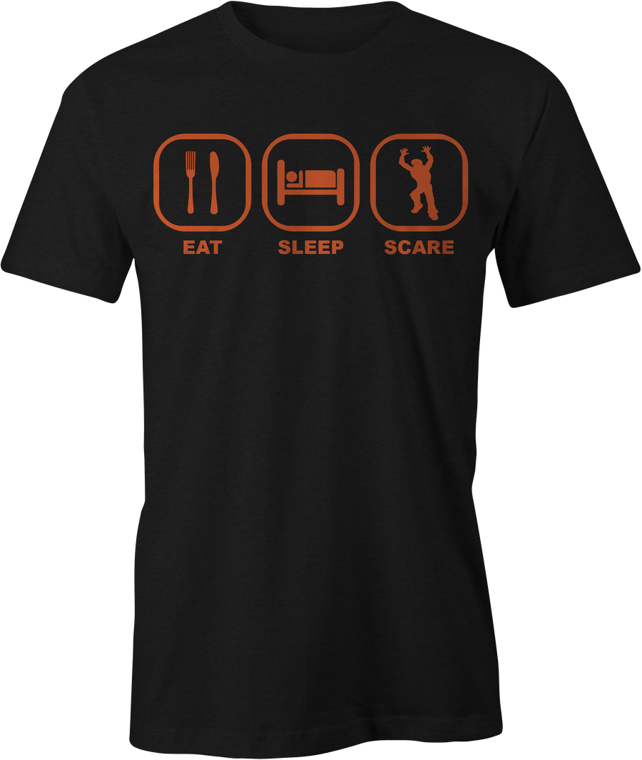 Eat Sleep Scare - Haunt Shirts
