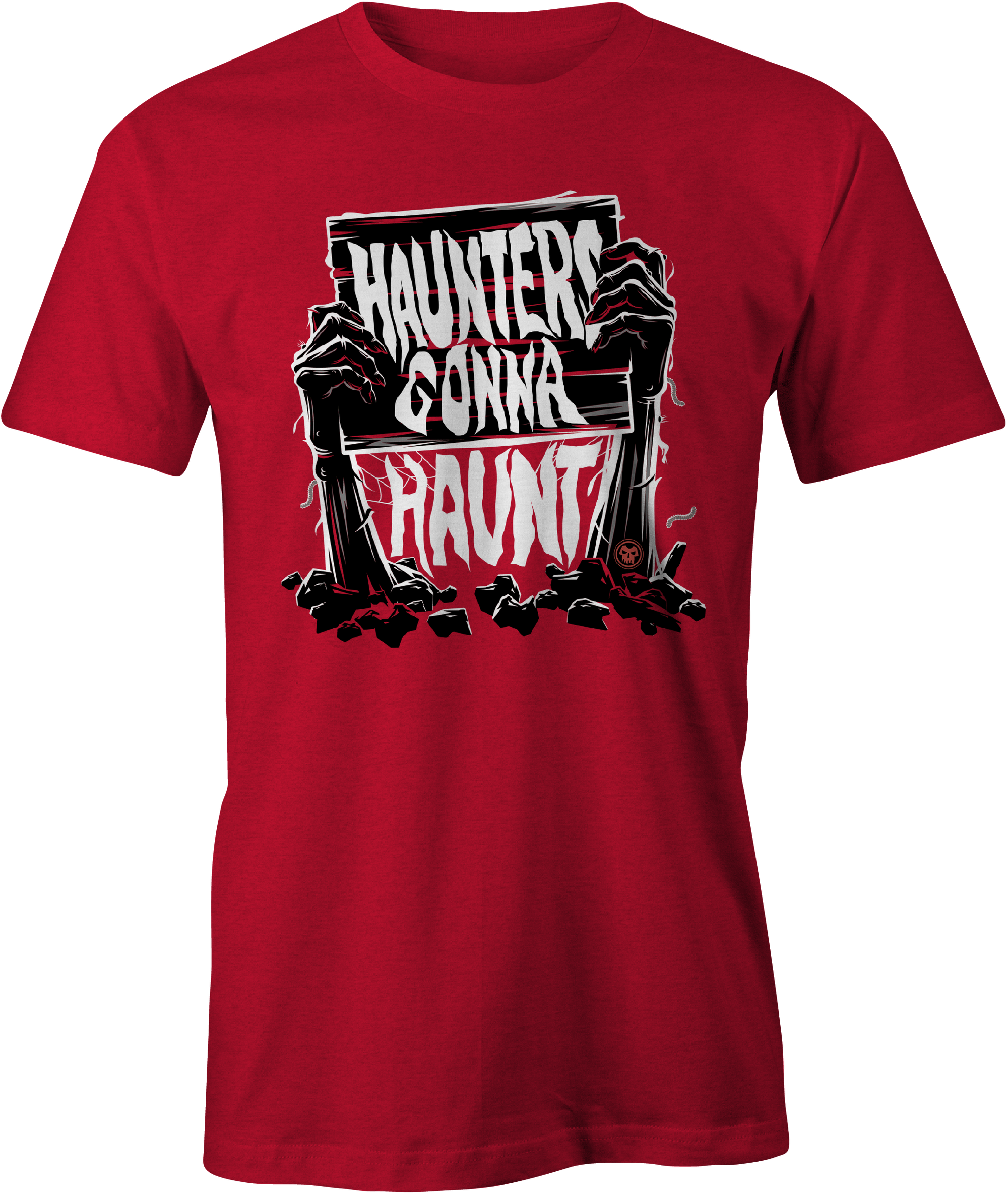 Haunters Gonna Haunt - Haunt Shirts