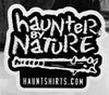 Haunter by Nature Sticker - Haunt Shirts