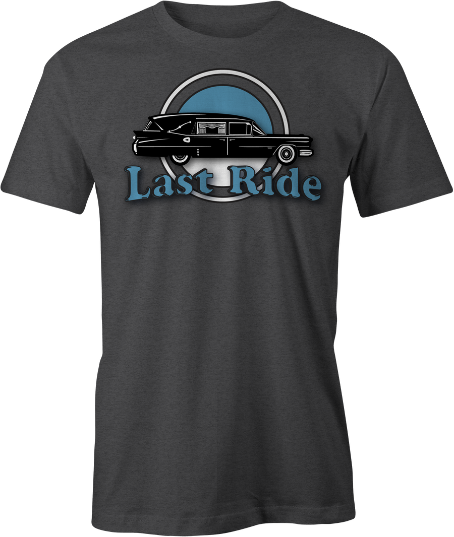Last Ride Caddy - Haunt Shirts